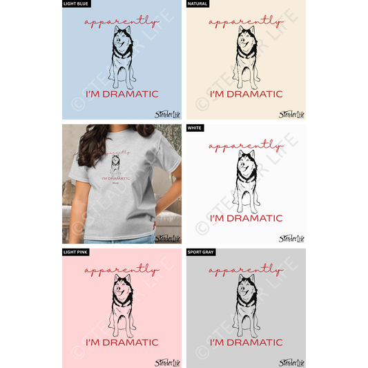 Apparently I'm Dramatic Husky Dog - Kids Tee