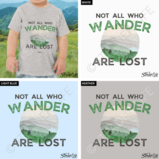 Not All Who Wander Mountains - Toddler Tee