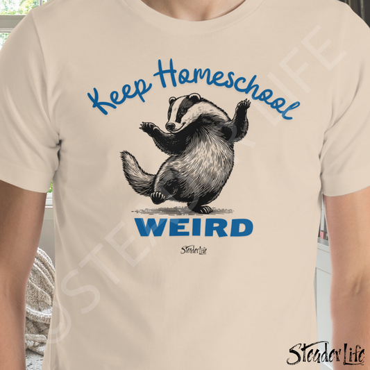 Keep Homeschool Weird Badger - Adult Tee