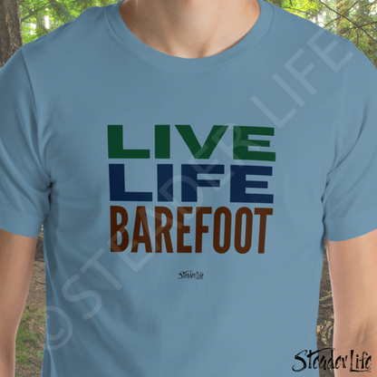Live Life Barefoot Bold - Men's Tee