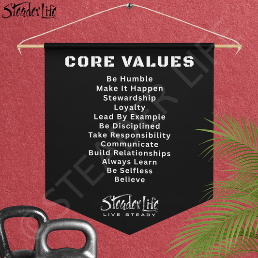 Live Steady™ Core Values Black - Wall Pennant