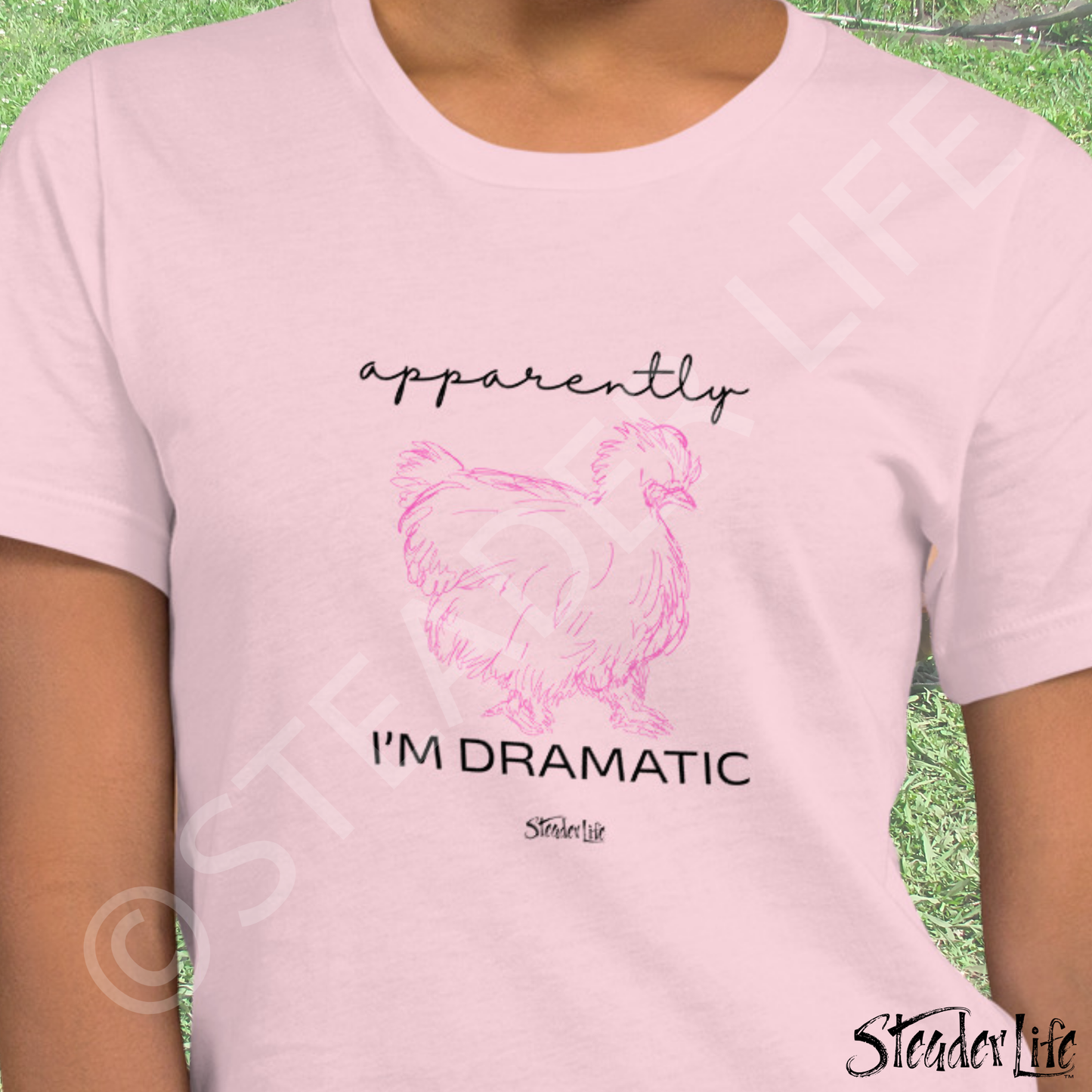 Apparently I'm Dramatic Chicken - Women's Tee