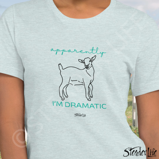 Apparently I'm Dramatic Goat - Women's Tee