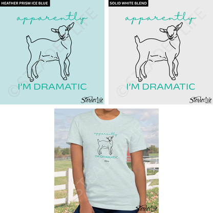 Apparently I'm Dramatic Goat - Women's Tee