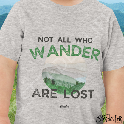 Not All Who Wander Mountains - Toddler Tee