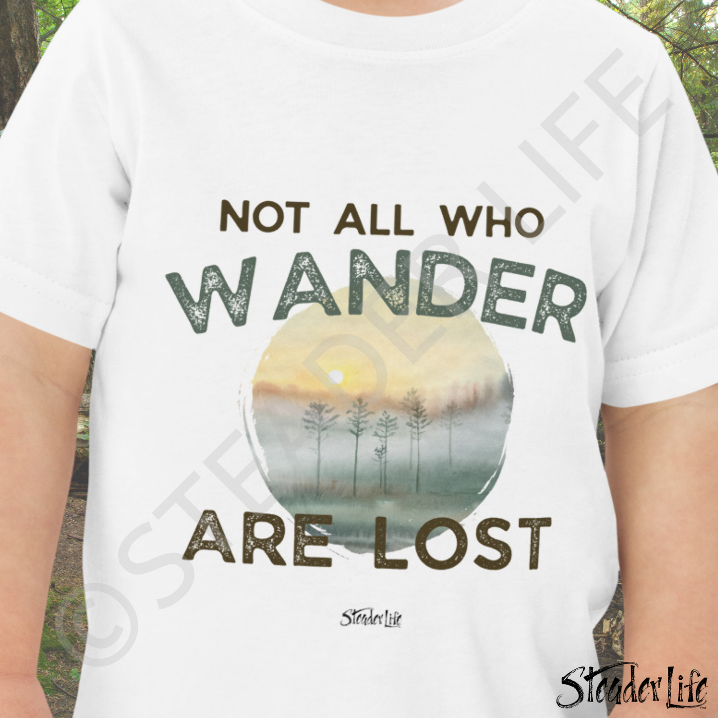 Not All Who Wander Forest - Toddler Tee