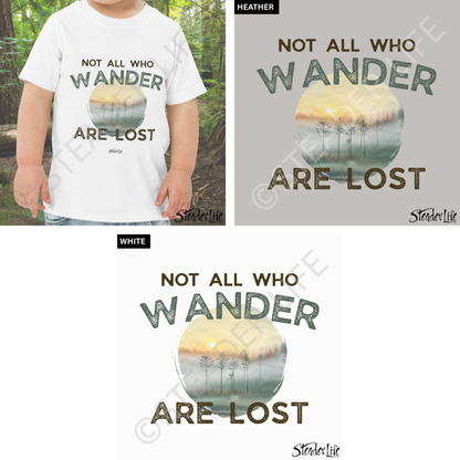Not All Who Wander Forest - Toddler Tee