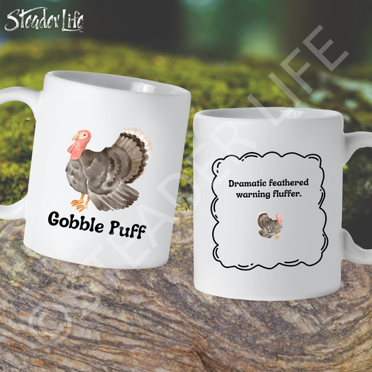 Gobble Puff - Turkey - 15 oz White Ceramic Mug